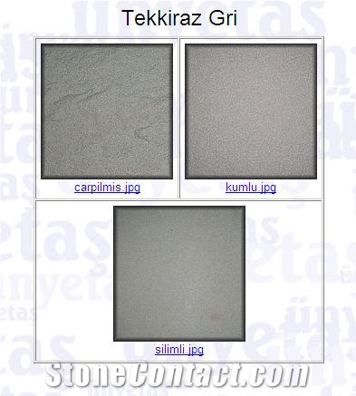 Tekkiraz Grey Unye Stone