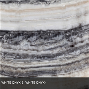 Turkey Grey Onyx Slabs & Tiles Turkey Grey Onyx Slabs & Tiles