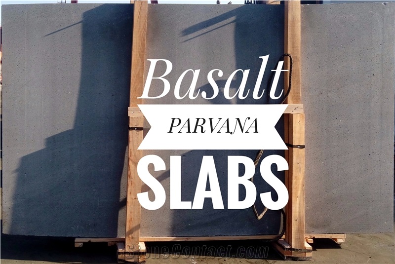 Basalt Parvana Slabs