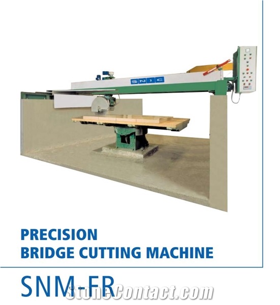 Precision Bridge Cutter SNM-FR Slab Cutting Machine