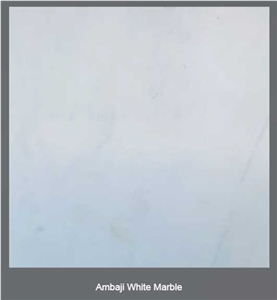Ambaji White Marble Slabs, Tiles