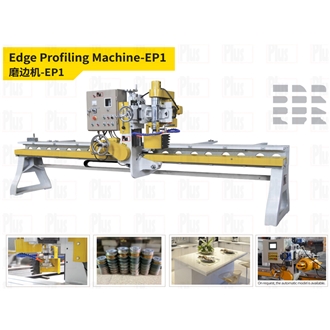 Edge Profiling Machine - Edge Grinding, Polishing Machine - EP1