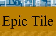 Epic Tile Epic Tile