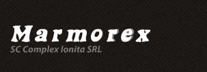 Marmorex SC Complex Ionita SRL Marmorex SC Complex Ionita SRL