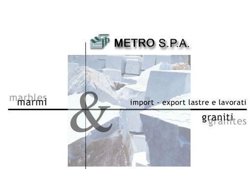 Metro S.P.A. Marmi e Graniti