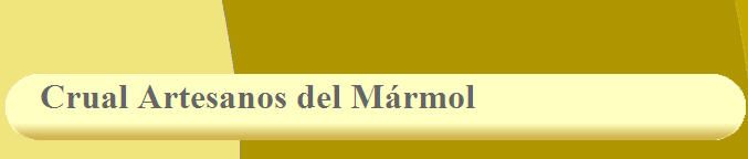 Crual Artesanos del Marmol 