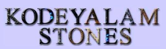 Kodeyalam Stones Kodeyalam Stones