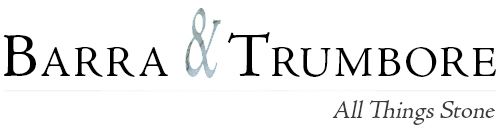 Barra & Trumbore Stone Fabricators Barra & Trumbore Stone Fabricators