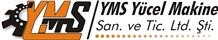  YMS Yucel Makine San. ve Tic. Ltd. Sti.