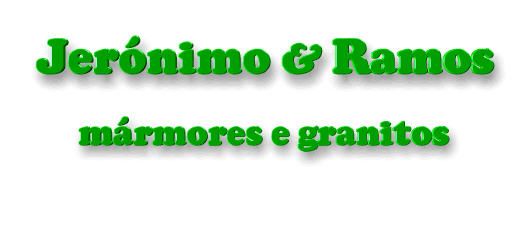 Jeronimo & Ramos Marmores e Granitos Jeronimo & Ramos Marmores e Granitos